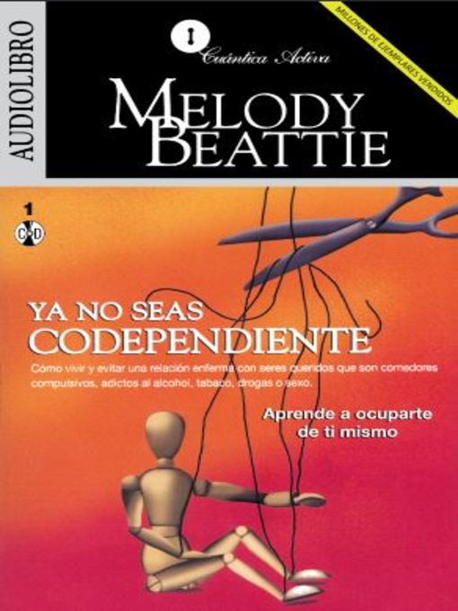 Title details for Codependent No More / Ya No Seas Codependiente by Melody Beattie - Available